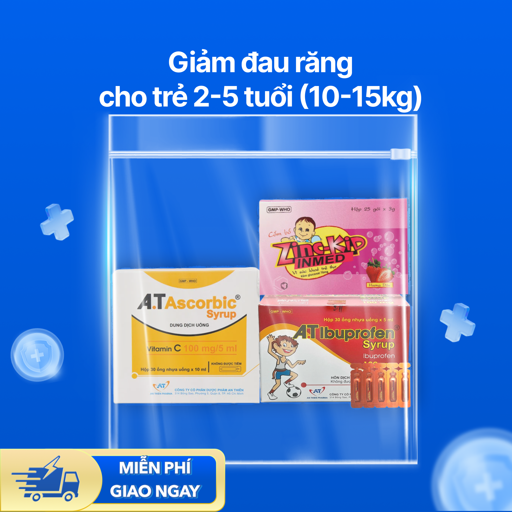 Nhóm sản phẩm giảm đau răng cho trẻ 2-5 tuổi (Cân nặng 10-15kg)