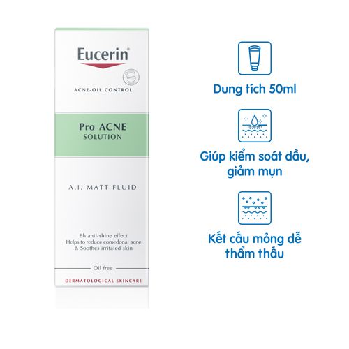 Kem EUCERIN Acne-Oil Control Pro Acne Solution A.L.Matt Fluid hỗ trợ làm giảm tình trạng mụn (Tuýp 50ml)